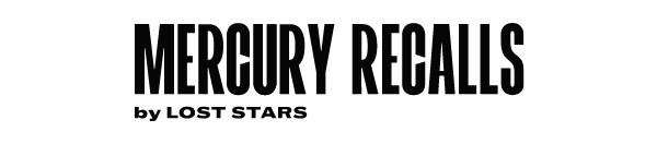 Mercury Recalls By Lost Stars